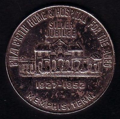 B’Nai Brith Home & Hospital for the Aged, Memphis Tennessee Silver Jubilee Good Luck Token