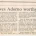"LaSalle gives Adorno worthy premiere" - newspaper clipping from the Cincinnati Enquirer